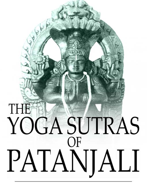 Title details for The Yoga Sutras of Patanjali by Patanjali - Available